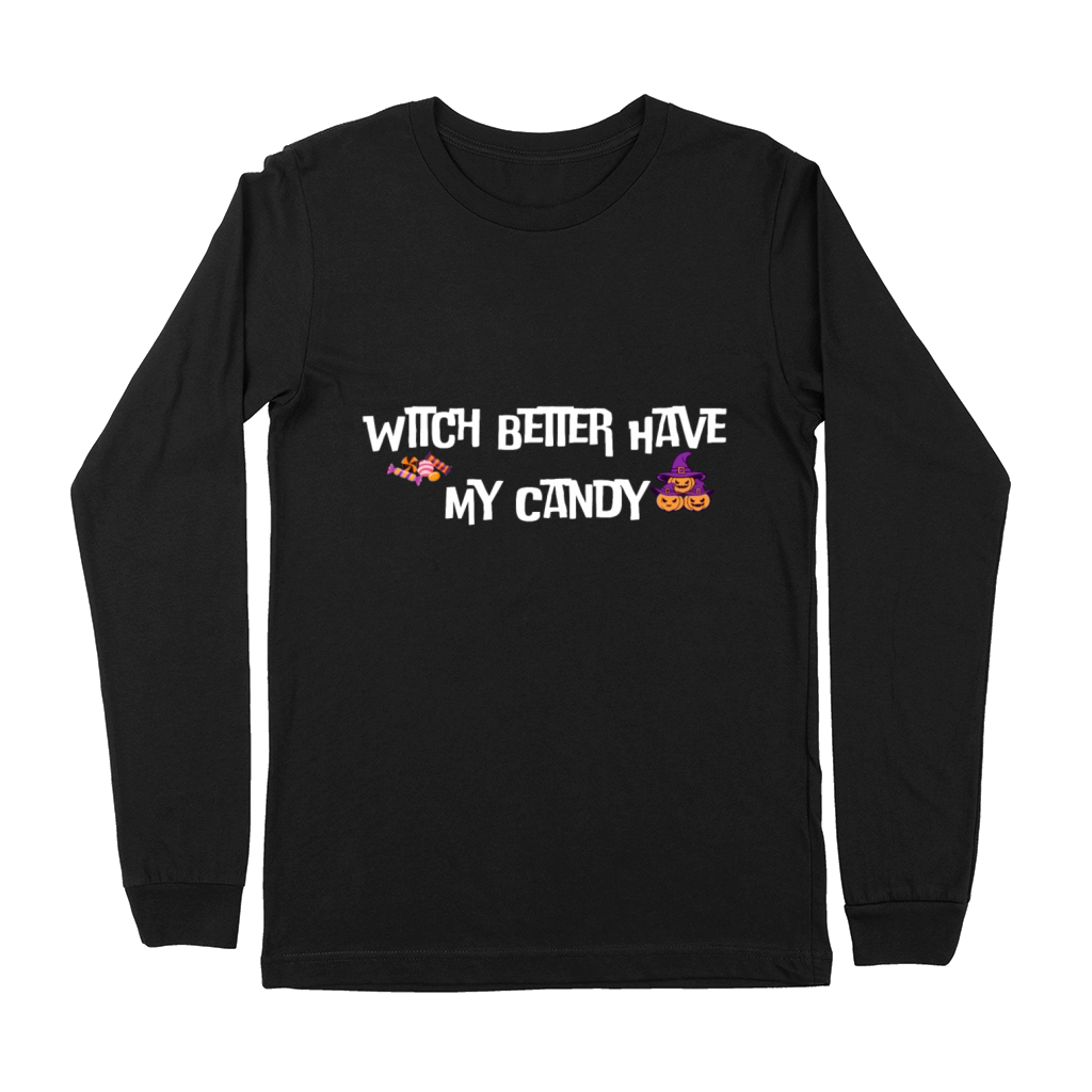 Halloween Tee - Witch Better Have My Candy Premium Long Sleeve