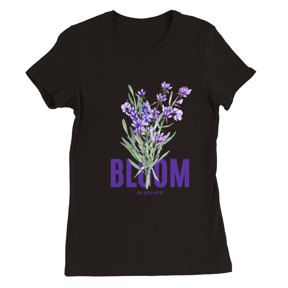 Bloom as You Are Wildflower Design Premium Womens Crewneck T-shirt