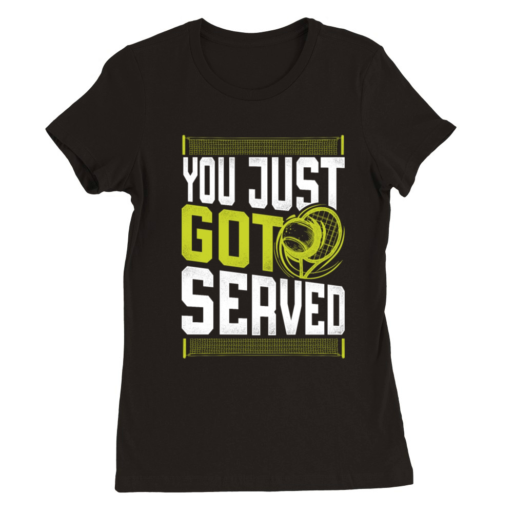 Funny Tennis Player Racket You Premium Womens Crewneck T-shirt