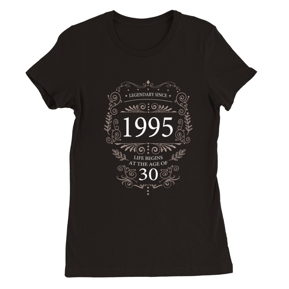 Legendary since 1995 Vintage 30 years Premium Womens Crewneck T-shirt