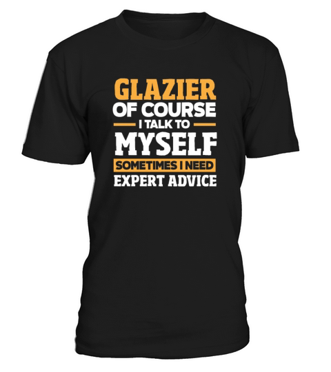Funny Glazier Gift T-Shirt Unisex