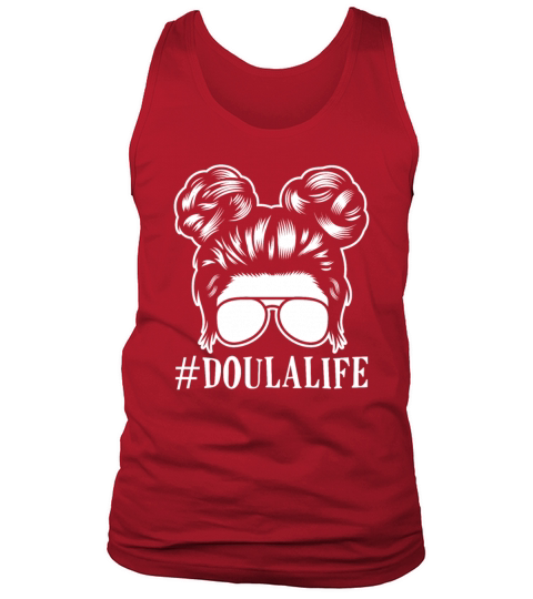 Doula Gift Doula Life Doulas Tank Top Unisex