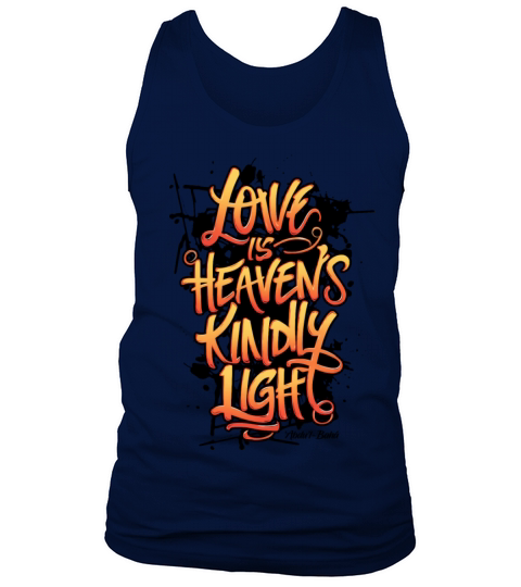 Love is Heaven’s Kindly Light - Bahai Faith Tank Top Unisex
