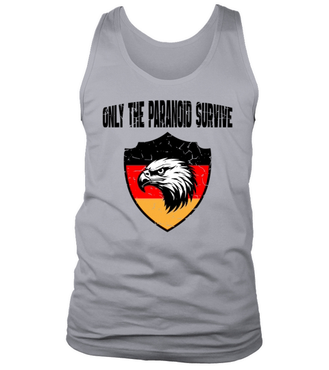 Only The Paranoid Survive Germany Vintage Black Tank Top Unisex