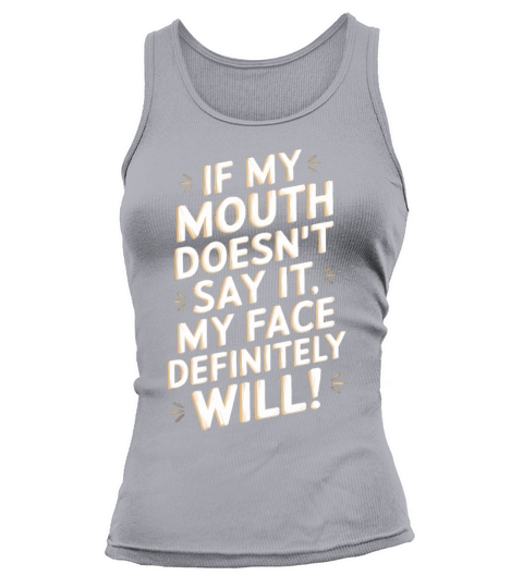 Funny Quote humorous sayings sarcastic Adult Humor Tank top Woman