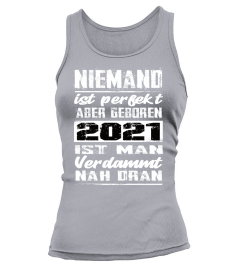 Nobody Is Perfect But Born 2021 Birthday Tank top Woman