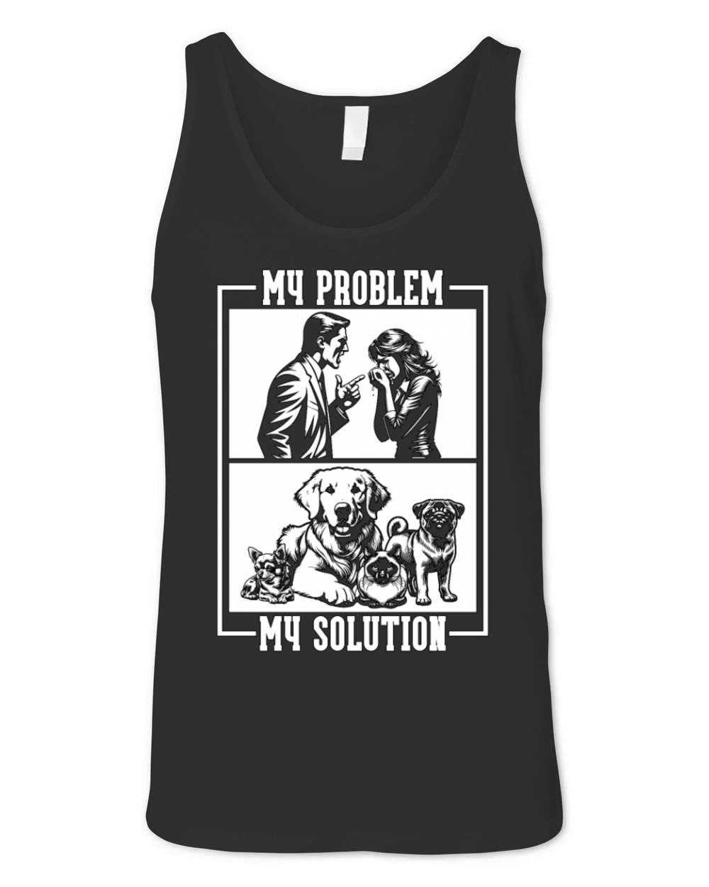 Animal Shelter My Problem My Pictogram Mom Dad Unisex Jersey Tank