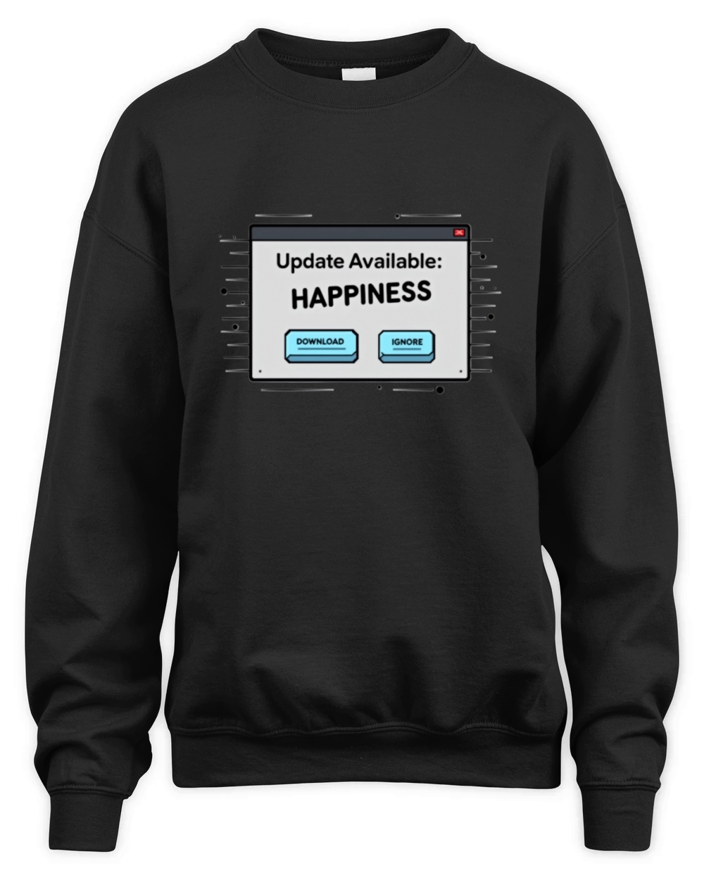Update Available Happiness trend cool design Unisex Premium Crewneck Sweatshirt