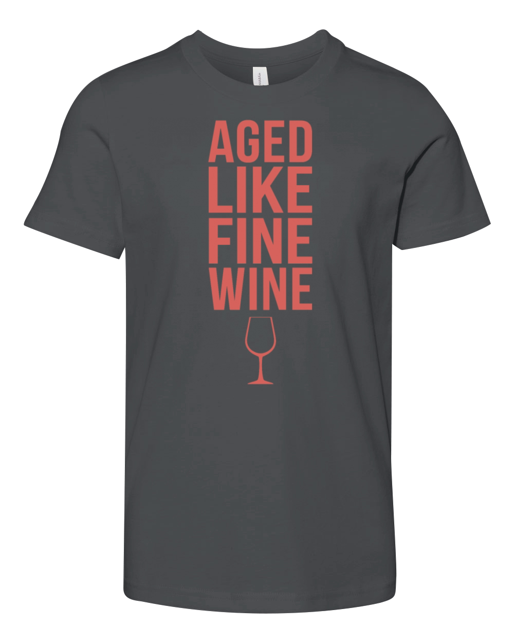Aged Like Fine Wine Birthday Getting Older Youth Unisex Jersey Tee