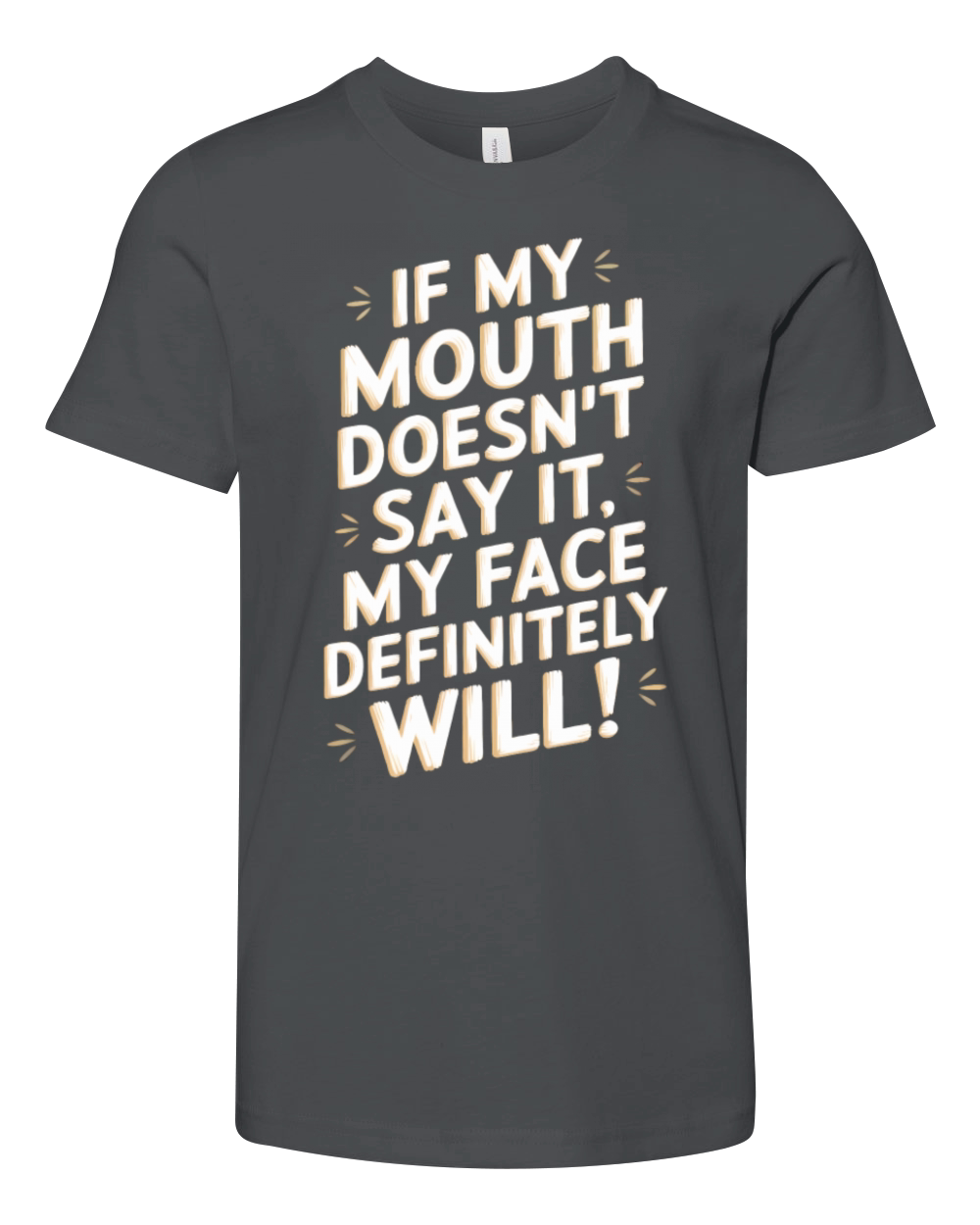 Funny Quote humorous sayings sarcastic Adult Humor Youth Unisex Jersey Tee