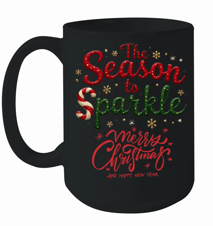 The Season to Sparkle Christmas Typography T-Shirt Ceramic Mug
