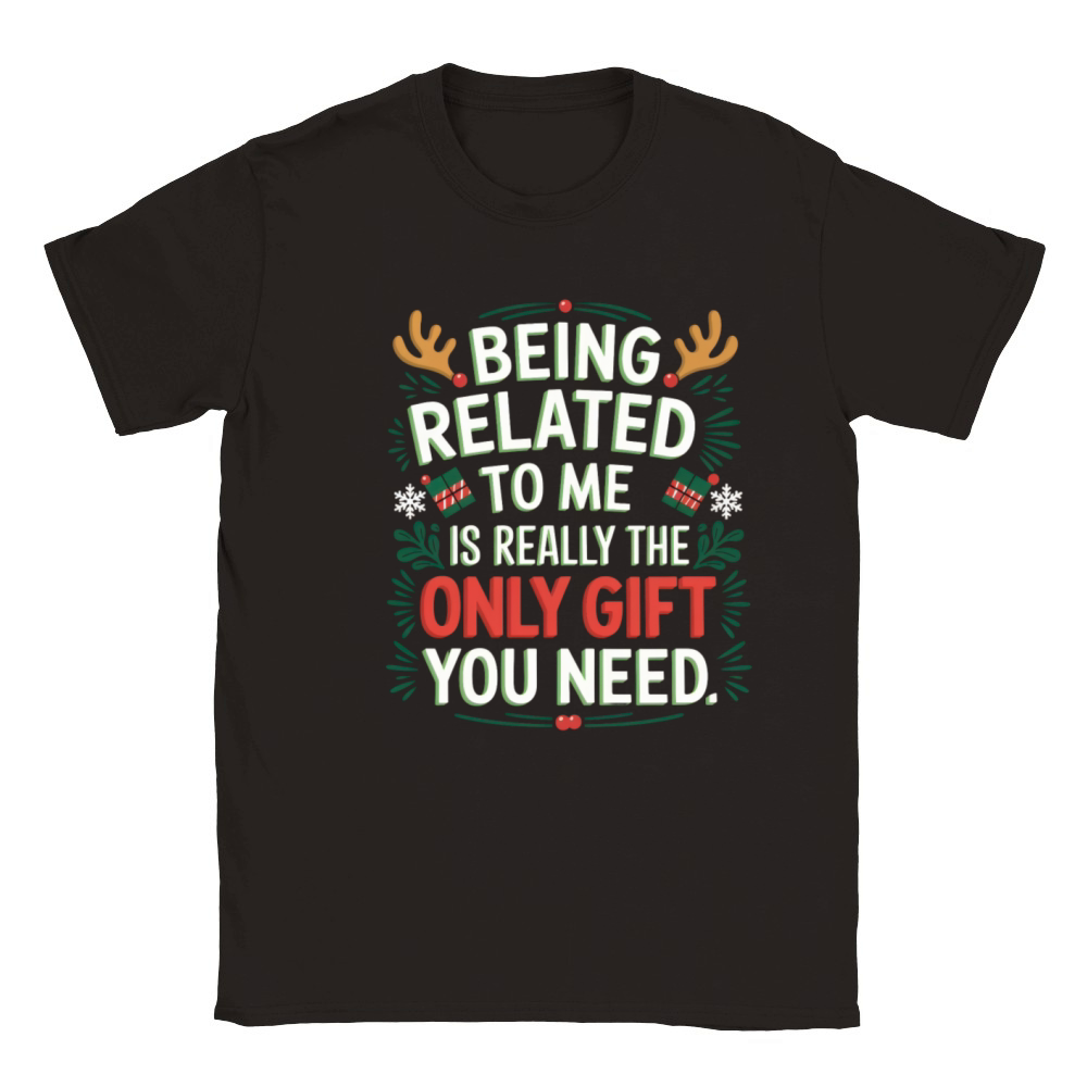 Being Related to Me is the Best Gift Christmas Classic Kids Crewneck T-shirt