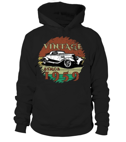 65th birthday Classic Car - Vintage since 1959 Hoodie Unisex