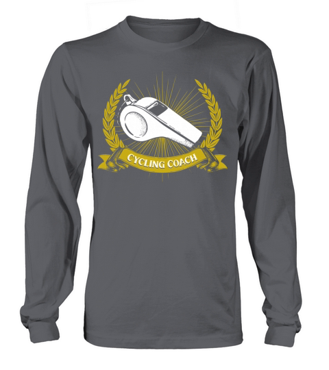 Cycling Coach Cyclist Funny Biker Humor Sayings Tr Long sleeved Unisex