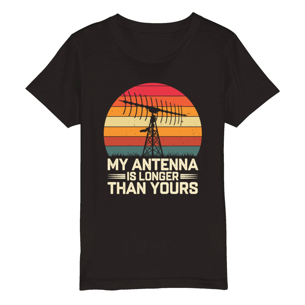 Amateur Radio Operator Ham Radio My Antenna Organic Kids Crewneck T-shirt