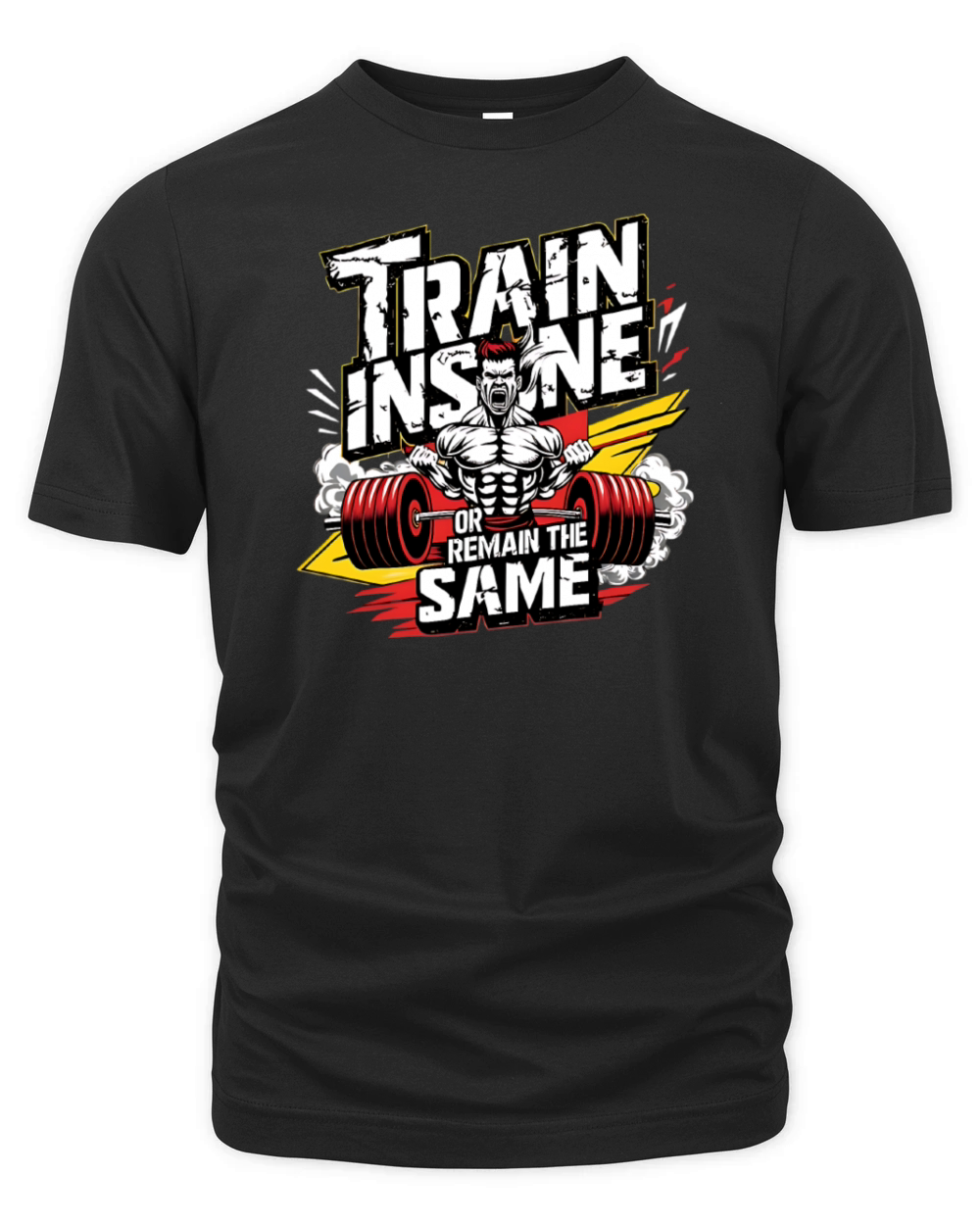 Train Insane Or Remain the Same Organic Unisex T-shirt