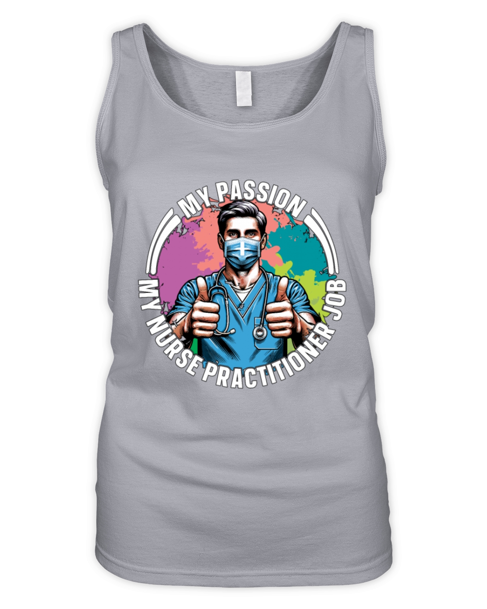 Nurse Practitioner My Passion My Nurse Healthcare Organic Women's Tank Top