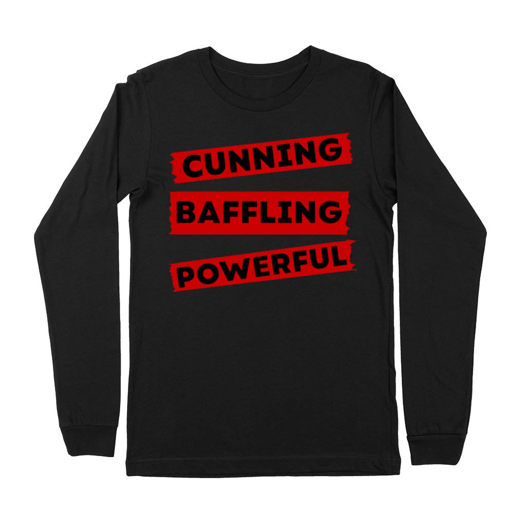 Cunning Baffling Powerful Premium Long Sleeve