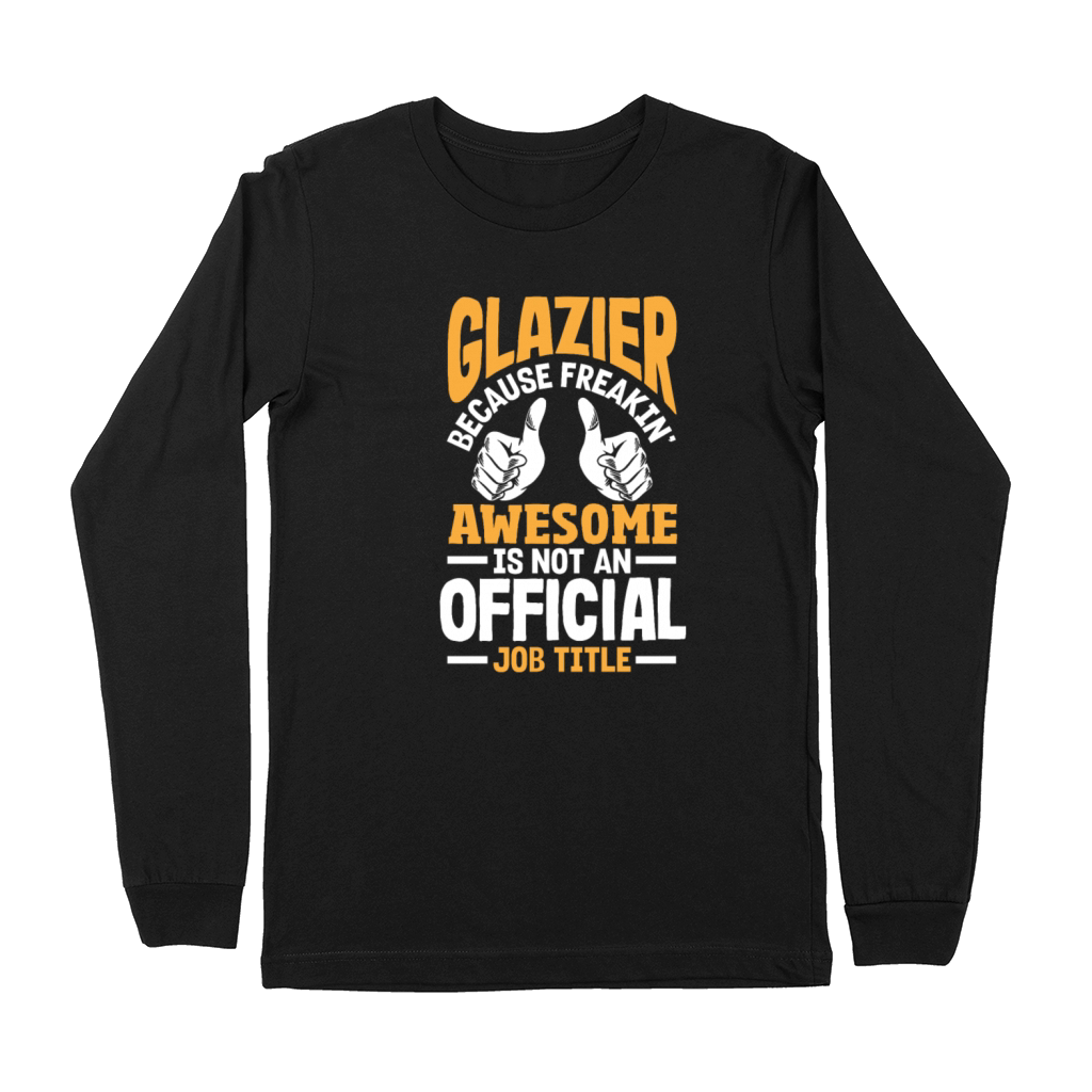 Funny Glazier Gift Premium Long Sleeve