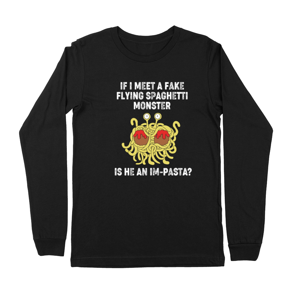 Pastafarian Meet A Fake Flying Spaghetti Monster Premium Long Sleeve