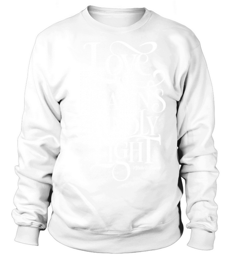 Love is Heaven’s Kindly Light - Bahai Faith Sweatshirt Unisex