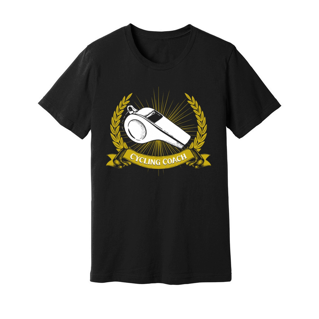 Cycling Coach Cyclist Funny Biker Humor Sayings Tr Unisex Jersey Tee