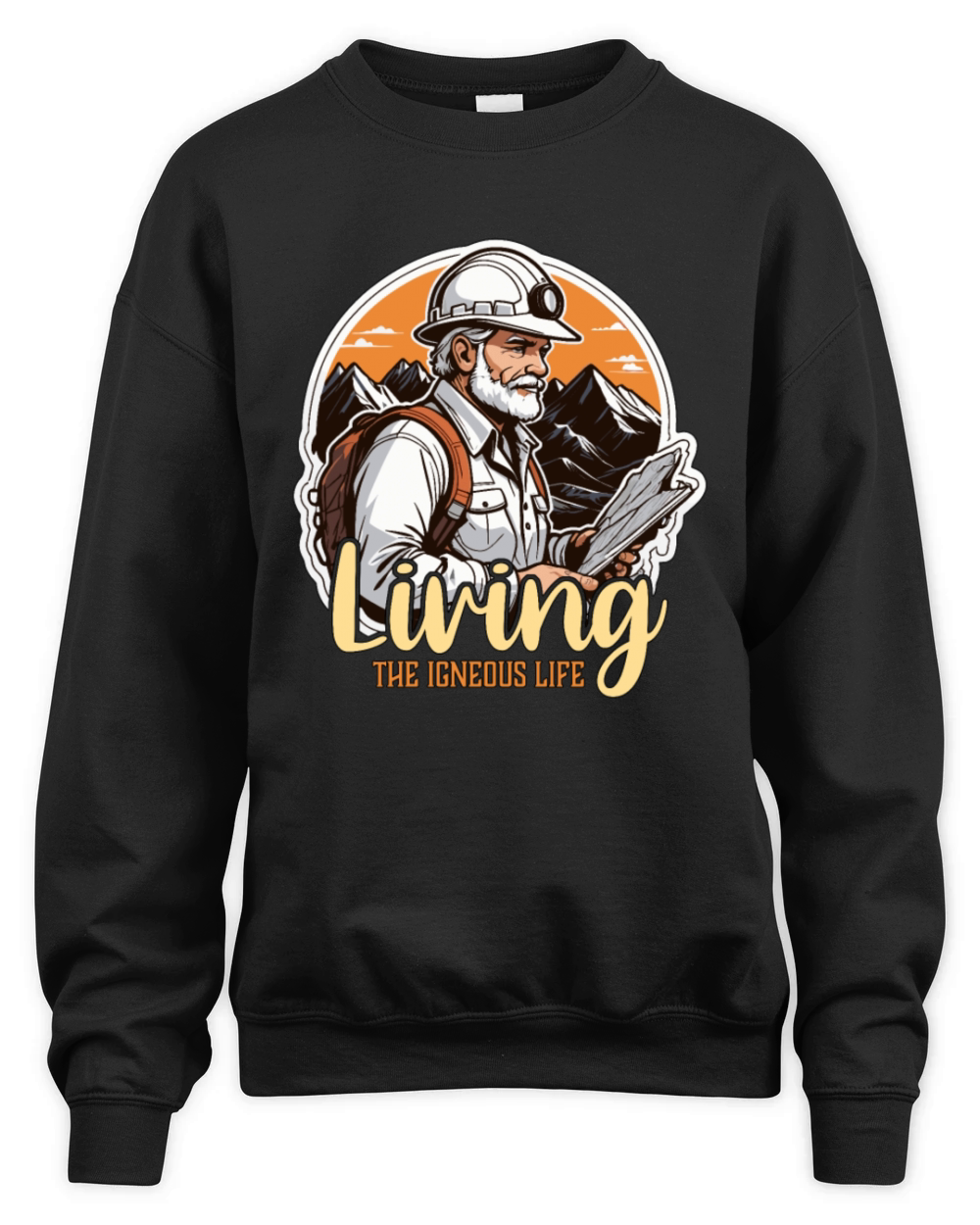 Geologist Living The Igneous Life Rock Collector Unisex Premium Crewneck Sweatshirt