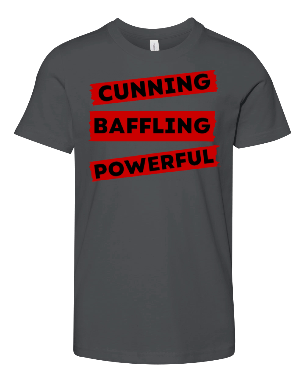 Cunning Baffling Powerful Youth Unisex Jersey Tee