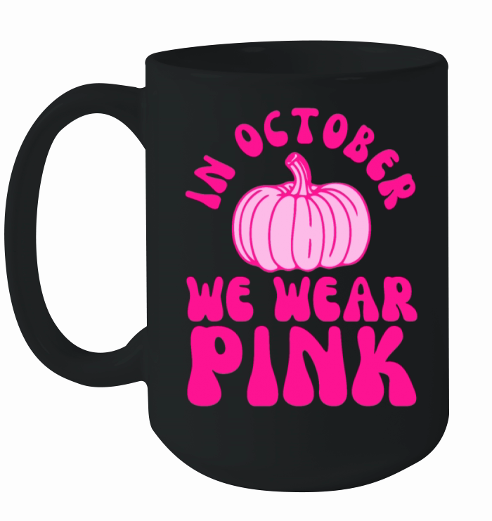 In October We Wear Pink Pumpkin Ceramic Mug