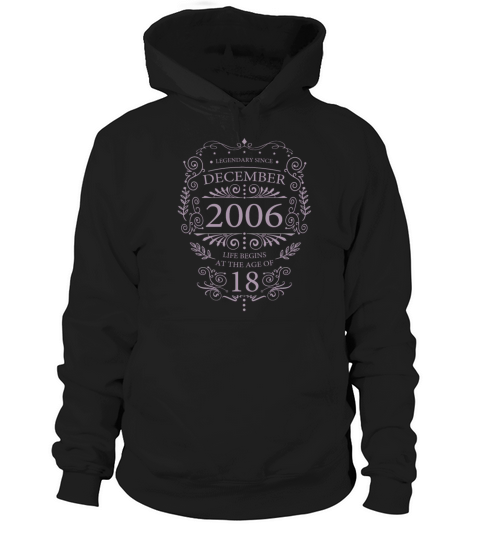 Legendary Since December 2006 Birthday Design Hoodie Unisex