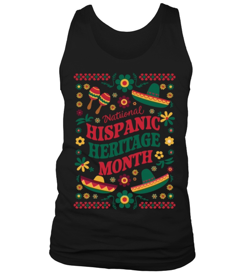 Celebrate National Hispanic Heritage Month Tank Top Unisex