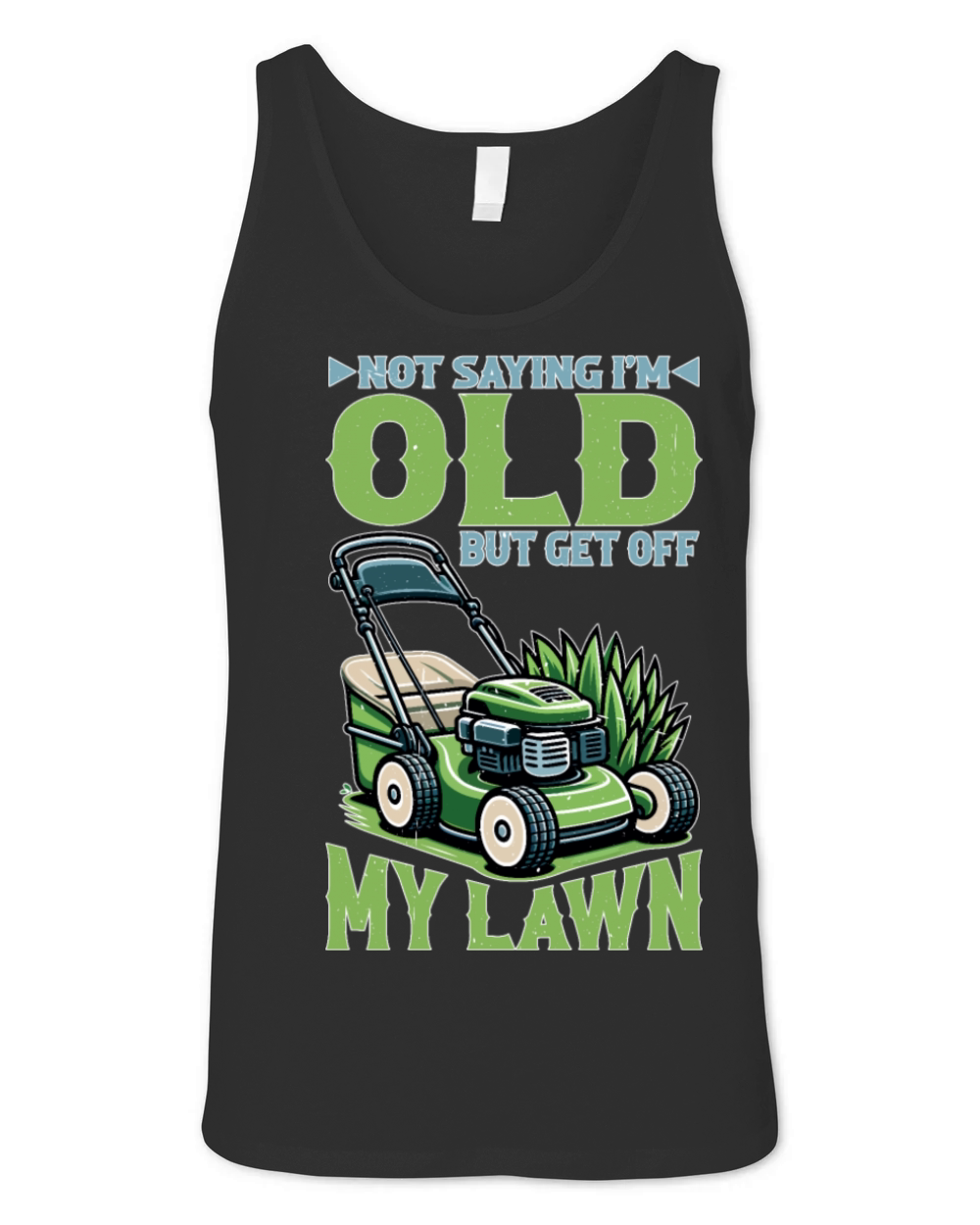 Not Saying Im Old But Get Off My Lawn 5 Unisex Jersey Tank