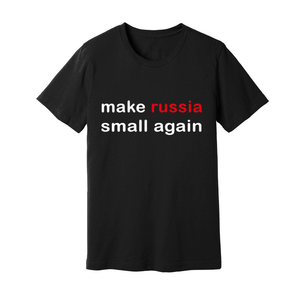 make russia small again Unisex Jersey Tee