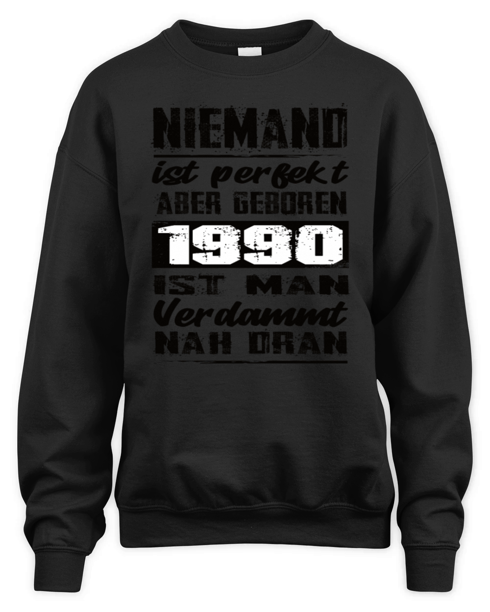 Nobody Is Perfect But Born 1990 Birthday Unisex Premium Crewneck Sweatshirt