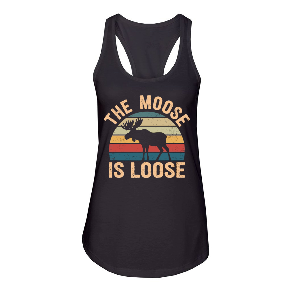 Retro The Moose is Loose Vintage Wildlife Nature Women's Racerback Tank