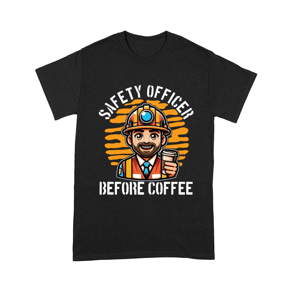 Safety Officer Before Public Safety Coffee Lover Comfort T-shirt