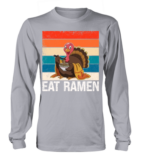 Turkey Eat Ramen Vintage Long sleeved Unisex