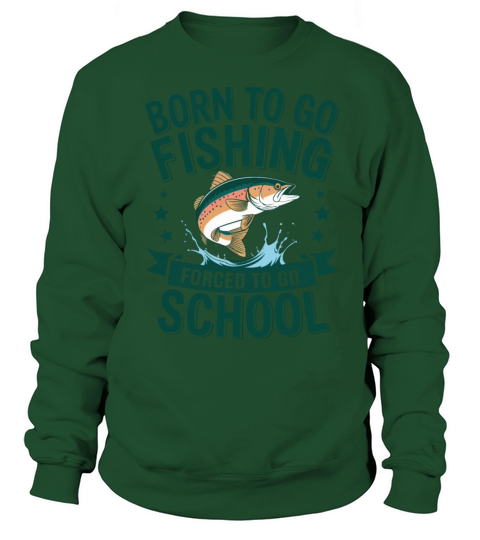 Teen Boys Fishing Forced To Go To School Bas Sweatshirt Unisex