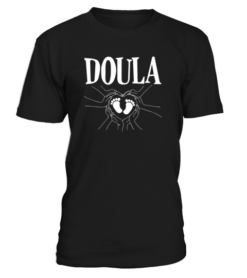 Doula Gift Doula Life Doulas T-Shirt Unisex