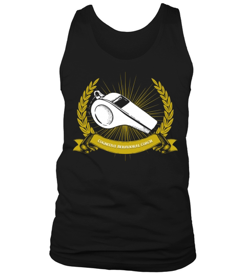 Cognitive Behavioral Coach Behavioral Specialist F Tank Top Unisex