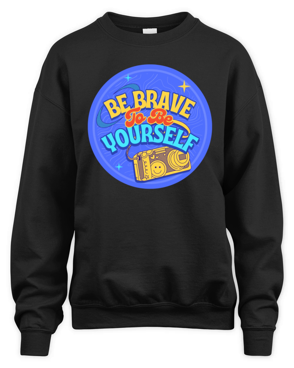Be Brave to be Yourself Quote Sticker Unisex Premium Crewneck Sweatshirt