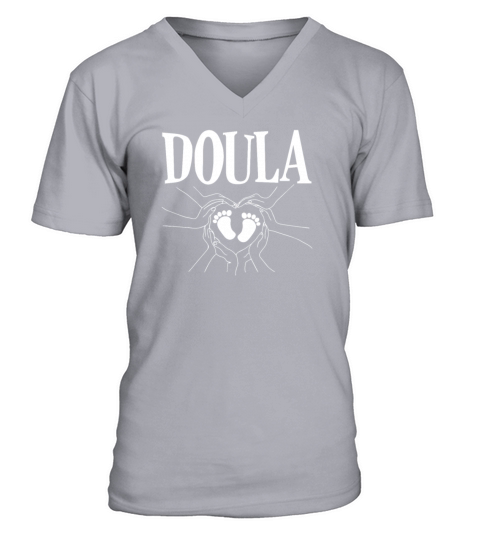 Doula Gift Doula Life Doulas V-Neck T-shirt