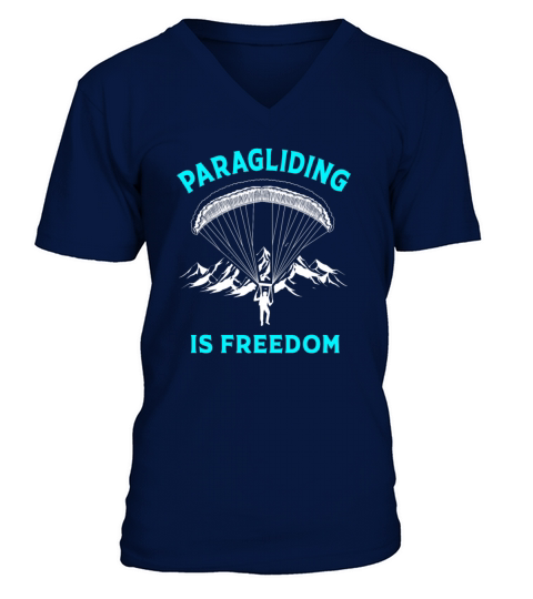 Paragliding Is Freedom Vintage Paraglider V-Neck T-shirt