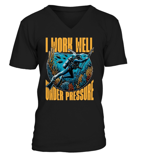 Spearfishing I Work Well Under Pressure Snorkeling V-Neck T-shirt