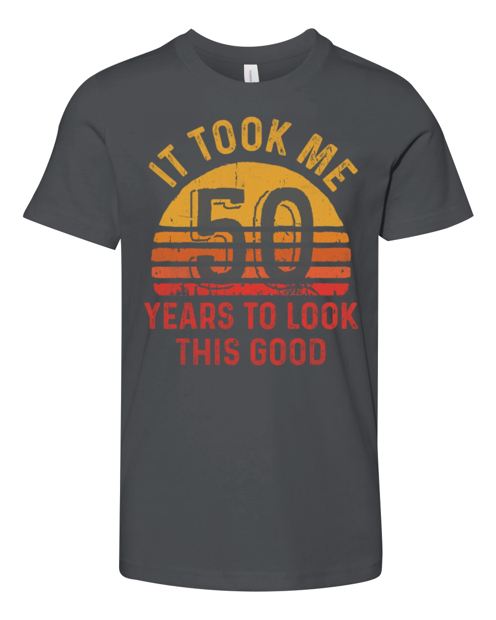 It took me 50 years to look this good Vintage Youth Unisex Jersey Tee