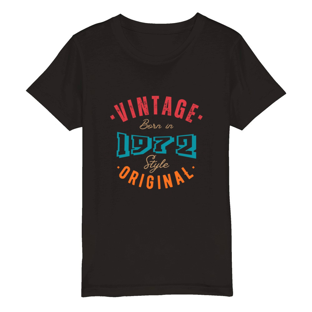 Born in 1972 - style original Organic Kids Crewneck T-shirt