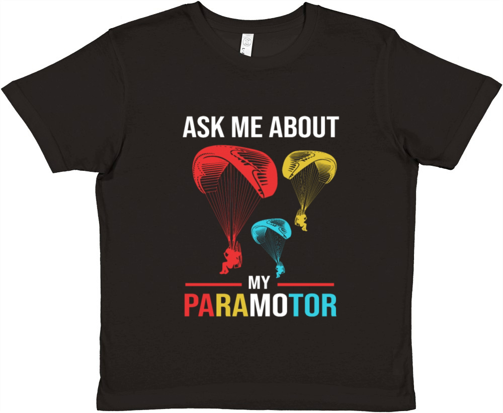 Colorful Paramotor Pilot Ask Me About My Paramotor Premium Kids Crewneck T-shirt