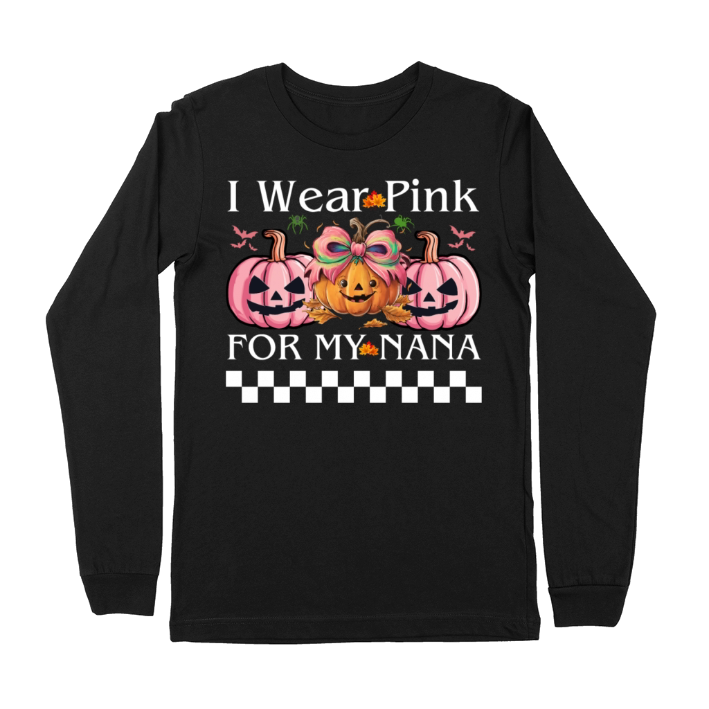 I Wear Pink For My NANA Retro Breast Cancer Design Premium Long Sleeve