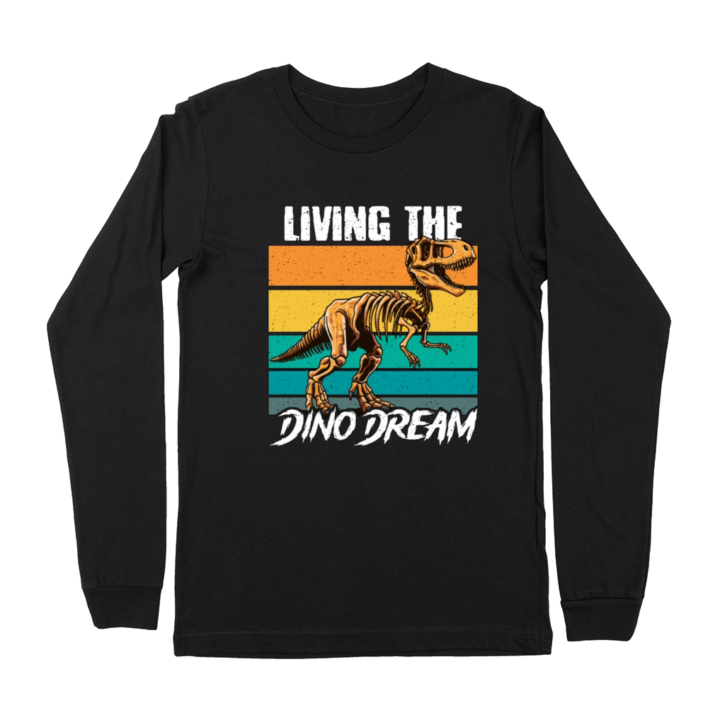 Paleontology Living The Dino Dream Fossil Hunting Premium Long Sleeve