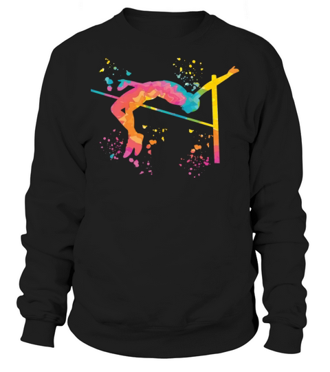 High Jumper High Jumping High Jump Sweatshirt Unisex